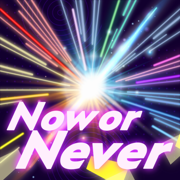 File:Now or Never.png