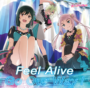 Feel Alive ／ Go Our Way！（R3BIRTH盤）.png