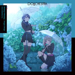 Holiday∞Holiday ／ Tragic Drops【DOLLCHESTRA盤】.jpg