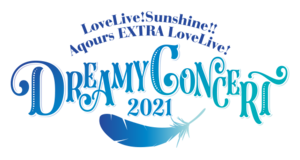 LoveLive! Sunshine!! Aqours EXTRA LoveLive! DREAMY CONCERT 2021.png