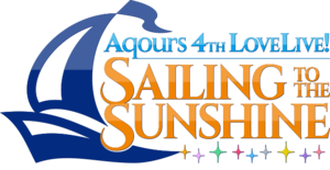 LoveLive! Sunshine!! Aqours 4th LoveLive! ～Sailing to the Sunshine～.png