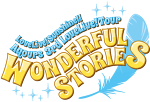 LoveLive! Sunshine!! Aqours 3rd LoveLive! Tour ～WONDERFUL STORIES～.png